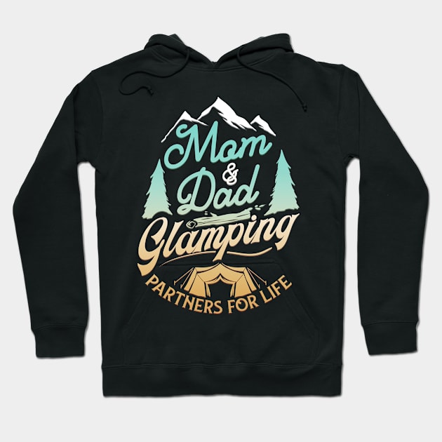 Glamping Mom and Dad Camping Glamper Hoodie by ChrisselDesigns